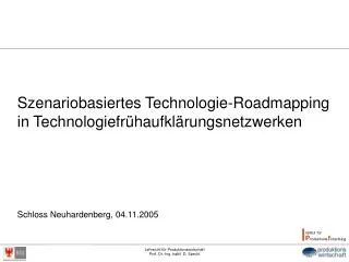 Szenariobasiertes Technologie-Roadmapping in Technologiefrühaufklärungsnetzwerken