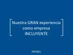 Nuestra GRAN experiencia como empresa INCLUYENTE - slide 1