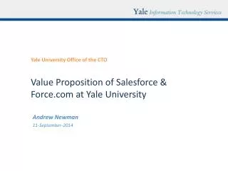 Value Proposition of Salesforce &amp; Force at Yale University