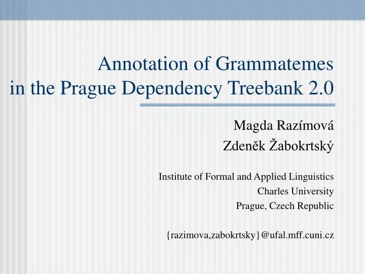 annotation of grammatemes in the prague dependency treebank 2 0