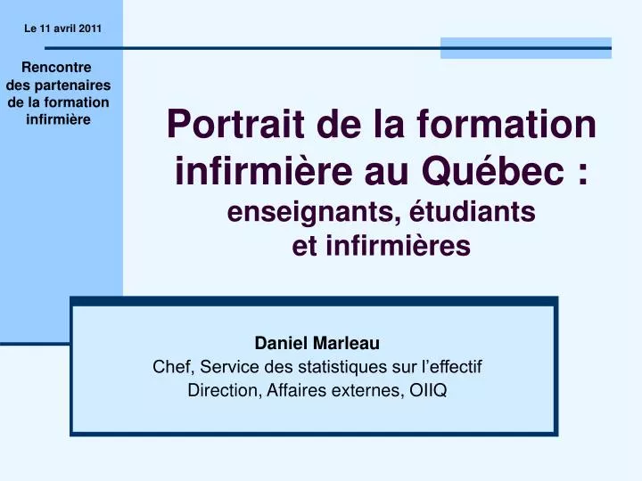 PPT - Portrait De La Formation Infirmière Au Québec : Enseignants ...