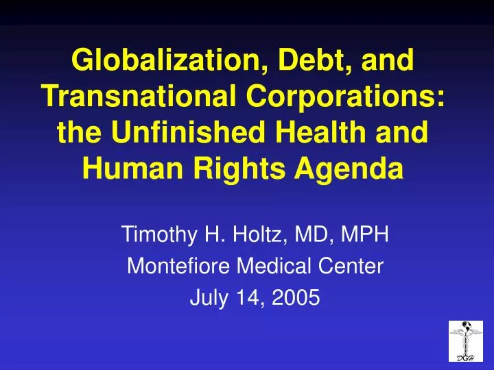 globalization debt and transnational corporations the unfinished health and human rights agenda