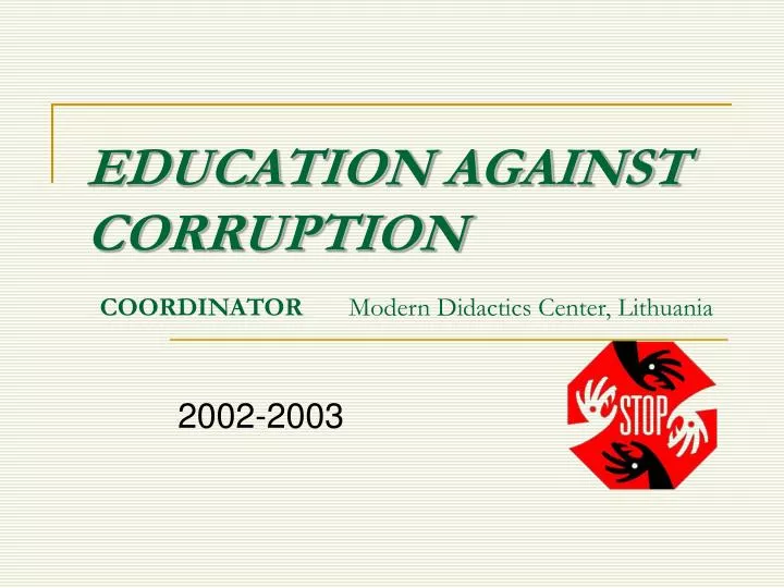 education against corruption coordinator modern didactics center lithuania