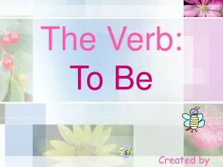 The Verb: To Be