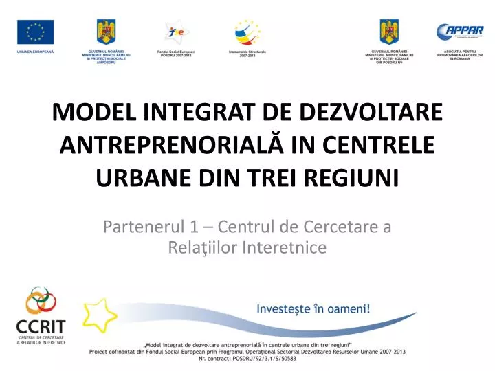 model integrat de dezvoltare antreprenorial in centrele urbane din trei regiuni