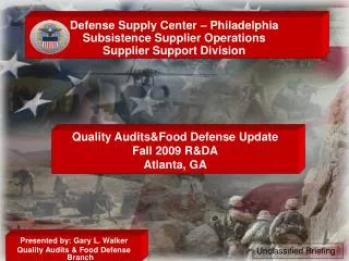 Defense Supply Center – Philadelphia Subsistence Supplier Operations Supplier Support Division