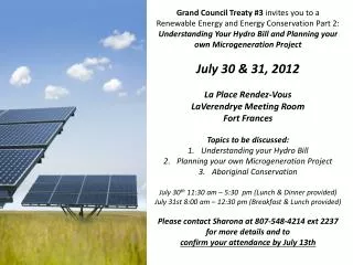 Grand Council Treaty #3 invites you to a Renewable Energy and Energy Conservation Part 2:
