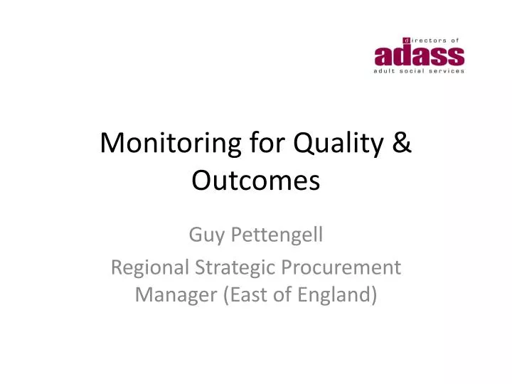 monitoring for quality outcomes