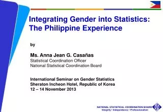 Integrating Gender into Statistics: The Philippine Experience