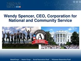 Wendy Spencer, CEO, Corporation for National and Community Service