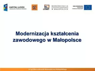 Modernizacja kształcenia zawodowego w Małopolsce