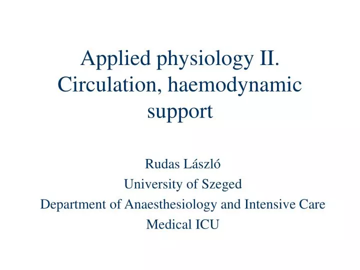 applied physiology ii circulation haemodynamic support