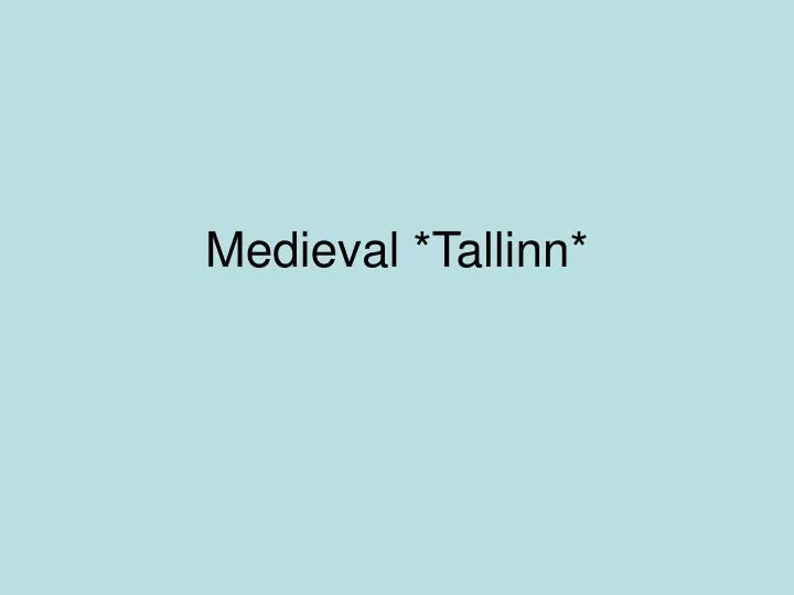 medieval tallinn