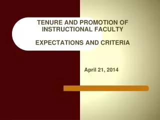 TENURE AND PROMOTION OF INSTRUCTIONAL FACULTY EXPECTATIONS AND CRITERIA