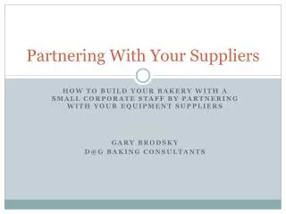 Partnering With Your Suppliers