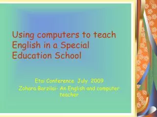 Using computers to teach English in a Special Education School