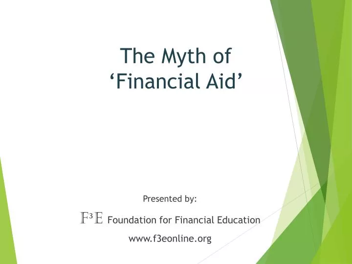 presented by f e foundation for financial education www f3eonline org