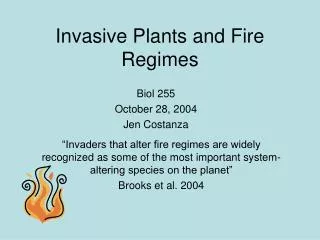 Invasive Plants and Fire Regimes