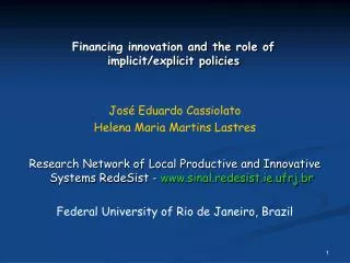Financing innovation and the role of implicit/explicit policies