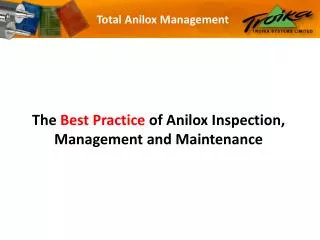 The Best Practice of Anilox I nspection, Management and Maintenance