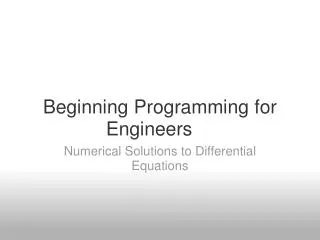 Beginning Programming for Engineers    