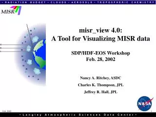 misr_view 4.0: A Tool for Visualizing MISR data SDP/HDF-EOS Workshop Feb. 28, 2002