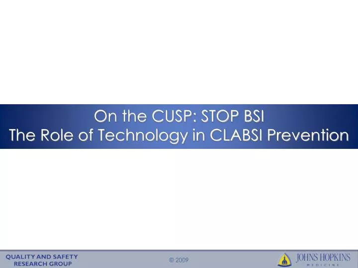on the cusp stop bsi the role of technology in clabsi prevention