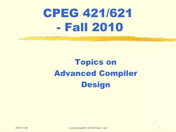 cpeg 421 621 fall 2010