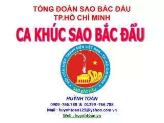 HUỲNH TOÀN 0909 -766.788 &amp; 01299 -766.788 Mail : huynhtoan129@yahoo.vn Web : huynhtoan.vn