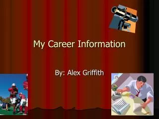 My Career Information