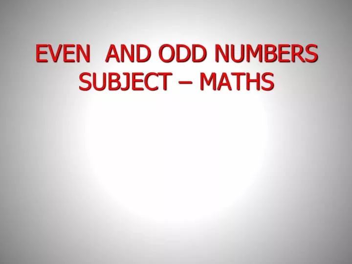 even and odd numbers subject maths