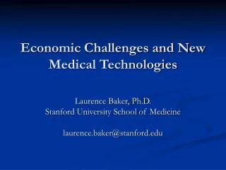 Economic Challenges and New Medical Technologies