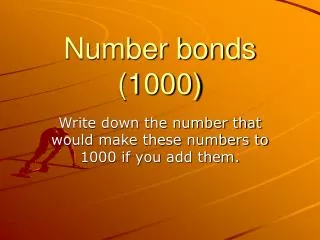 Number bonds (1000)
