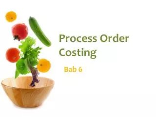 Process Order Costing