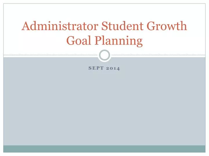 administrator student growth goal planning