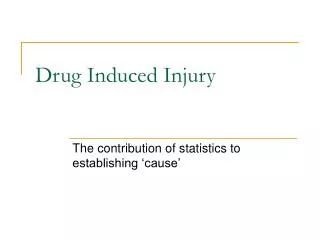 Drug Induced Injury