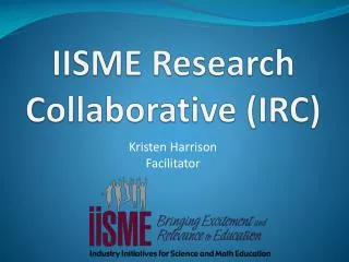 IISME Research Collaborative (IRC)