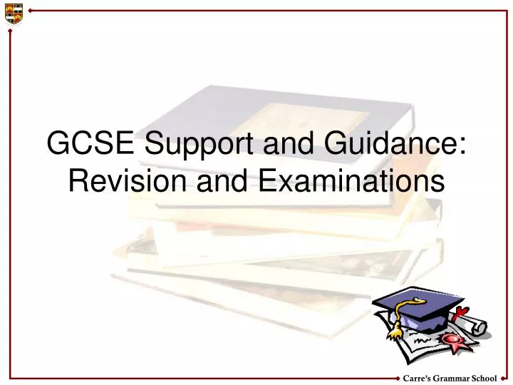 gcse support and guidance revision and examinations