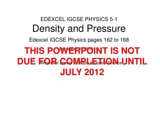 EDEXCEL IGCSE PHYSICS 5-1 Density and Pressure