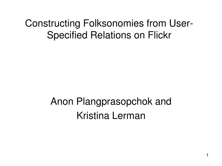constructing folksonomies from user specified relations on flickr