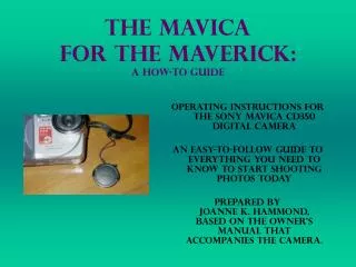 The Mavica for the Maverick: A How-to Guide