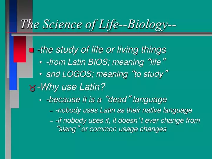 the science of life biology