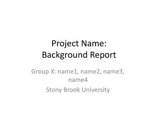Project Name: Background Report