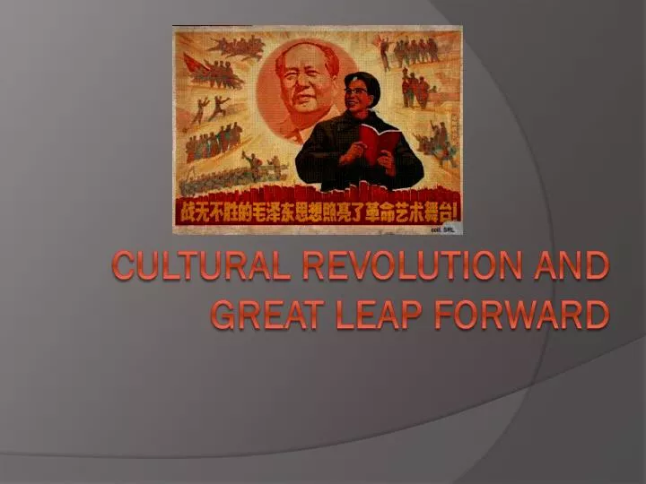 cultural revolution and great leap forward