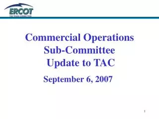 Commercial Operations Sub-Committee Update to TAC