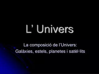 L’ Univers