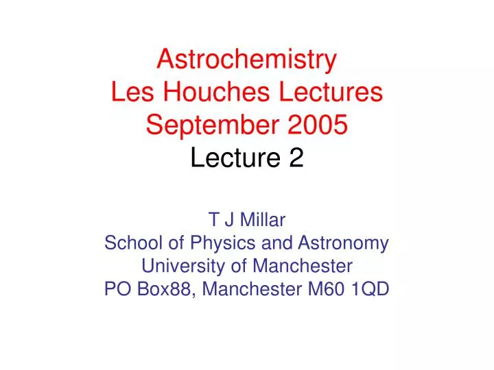 astrochemistry les houches lectures september 2005 lecture 2