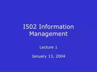 I502 Information Management