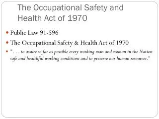The Occupational Safety and Health Act of 1970