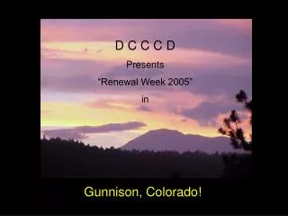 D C C C D Presents “Renewal Week 2005” in